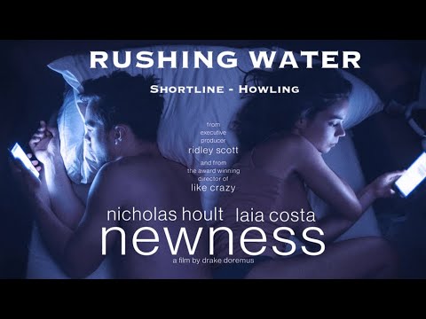 Rushing Water | Shortline | Newness (2017) | ft. Howling