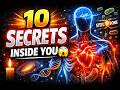 10 Secret inside you🤯