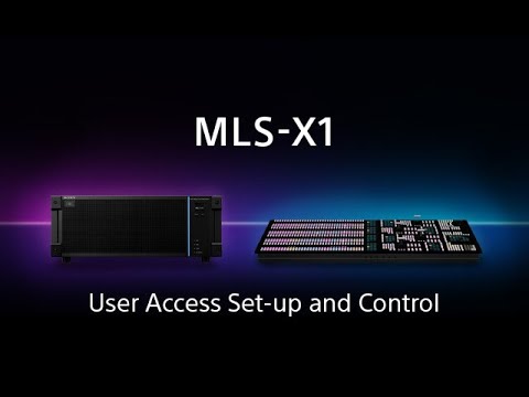 Sony MLS-X1: User Access Set up and Control