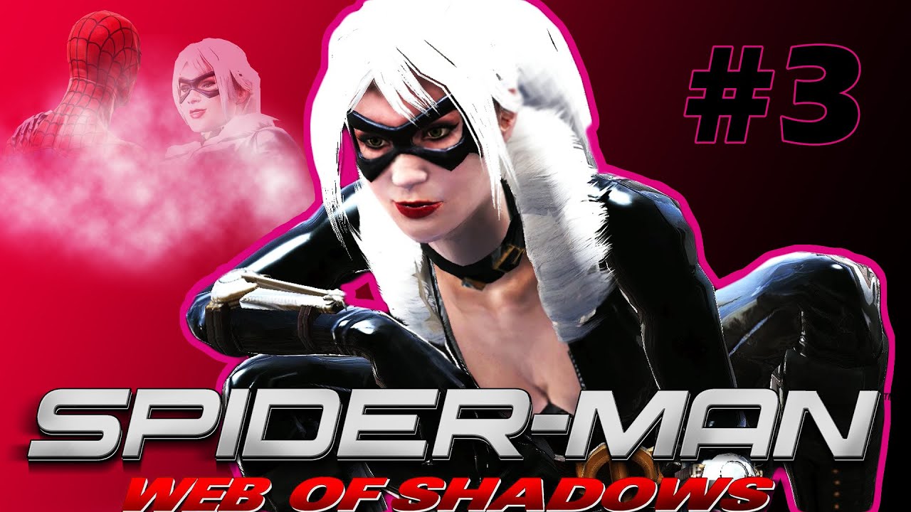 FELICIA HARDY! Spiderman Web Of Shadows: Part 3