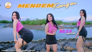 Dj Mendem Kangen - Reza Septian (Abot rasane nandang kangen ati) ( M/V)