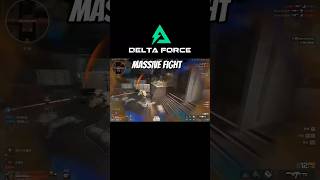 massive Fight Delta Force #三角洲行动 #天堂 #fps #gaming #najoogamer