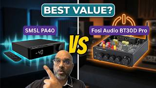 SMSL PA40 vs Fosi Audio BT30D Pro #fosiaudio #smsl #poweramplifier