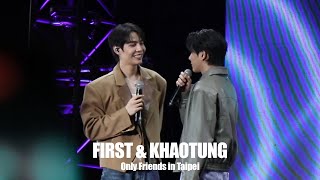 [HD] 240407 First & Khaotung - Recreating Only Friends Scenes Cut | Only Friends in Taipei