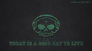 Today Is A Good Day To Live by Martin Carlberg - [Indie Pop Music]