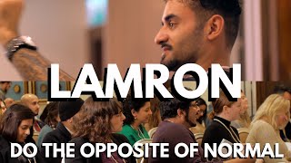 LAMRON: Do The Opposite Of Normal | September 2023