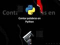 2 Métodos Efectivos para Contar Palabras en Python: Guía Completa
