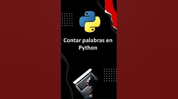 2 Métodos Efectivos para Contar Palabras en Python: Guía Completa