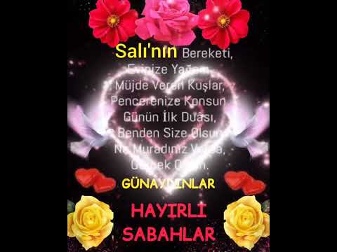 💗 SALI GÜNAYDIN MESAJLARI 💗 HAYIRLI SABAHLAR 💗 WHATSAPP DURUM 💗 RESİMLİ 💗 ANLAMLI MÜZİKLİ #günaydın