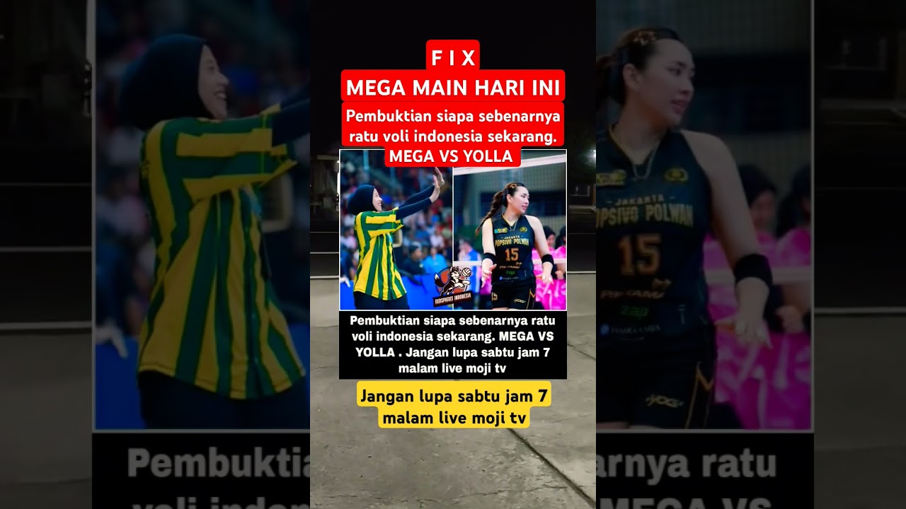 MEGA VS YOLLA sabtu jam 7 malam live moji tv 