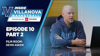 Inside Villanova Basketball presented by Toyota Ep 10: Film Room Breakdown of Devin Askew