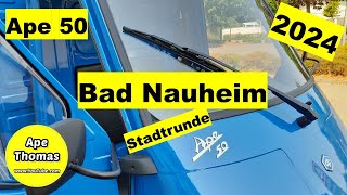 Ape 50 "Stadtrundfahrt Bad Nauheim 2024"