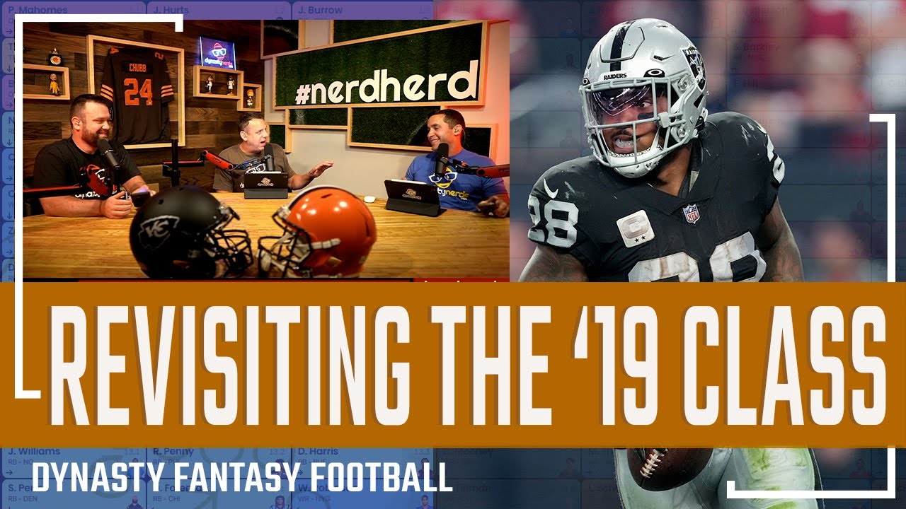 Revisiting the 2019 Rookie Class | Dynasty Fantasy Football