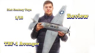 21st Century Toys 1/18 TBF 1 Avenger Review
