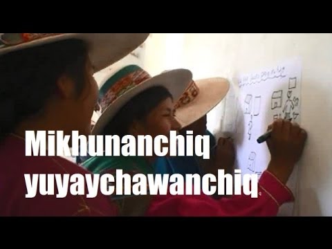Mikhunanchiq sumaqta yuyaychawanchiq (Nuestra comida nos da sabiduría)