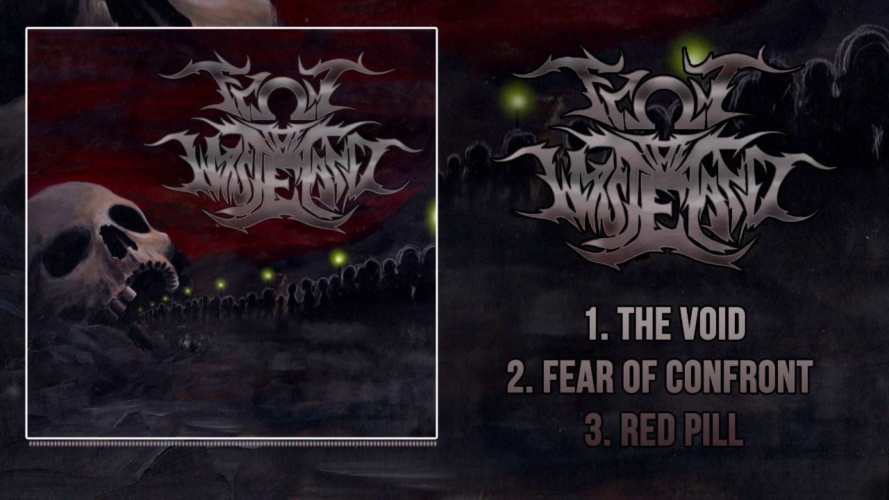 From The Wasteland - From The Wasteland (FULL EP 2016 HD)