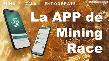Vista PC: La App de Mining Race explicada