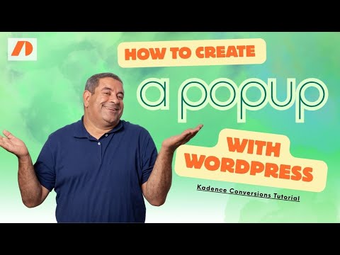 How Create a Popup With WordPress - Kadence Conversions Tutorial