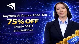 Anything Ai Coupon Code - Get 75% Off (Mega Deal) Still Working 