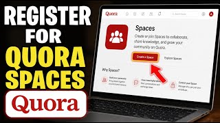 How to Register for Quora Spaces - Beginner Guide