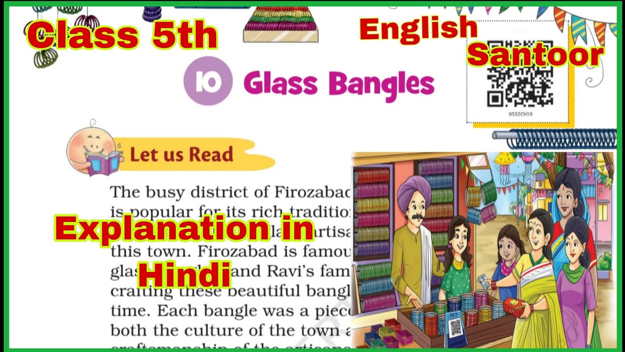 | Glass Bangles | Class 5th English New NCERT Book Chapter 10 Explained by KV Teacher.