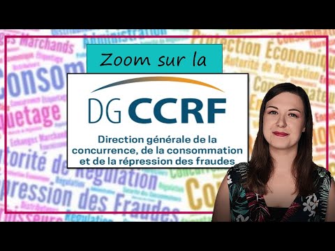 La DGCCRF ou Direction Générale de la Concurrence de la Consommation et de la Répression des Fraudes
