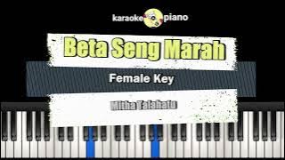 Beta Seng Marah |  Karaoke |  Female Key  | Mitha Talahatu