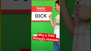 Why is THIS Richard's nickname??