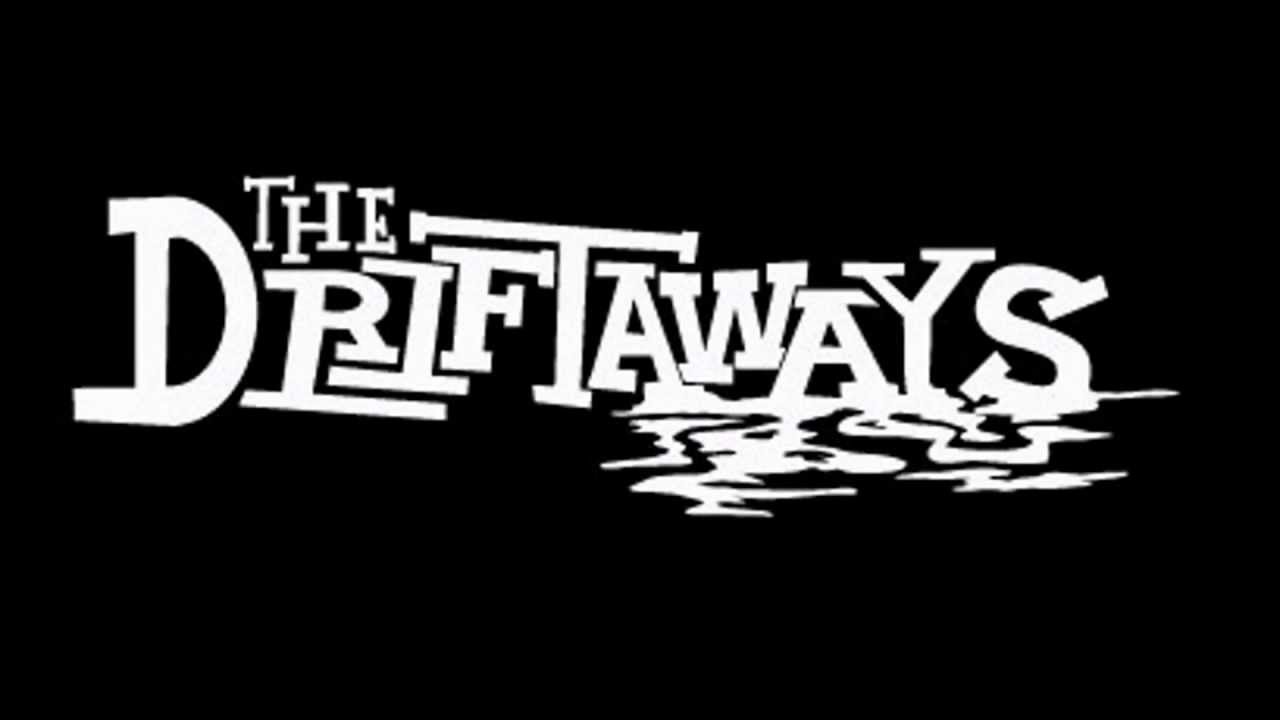 The Driftaways - Living in a Dream