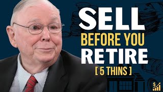 Celebrity Sell These 5 Things Before You Retire | Charlie Munger’s Timeless Wealth Wisdom Profile