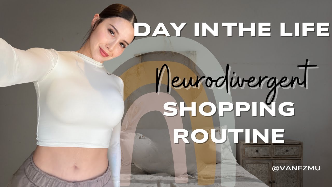 🛒 My Neurodivergent Shopping Routine | A Day in the Life - YouTube