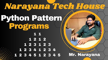 Narayana Tech House|| Python Pattern Programs|| Mr. Narayana|| 9010607010