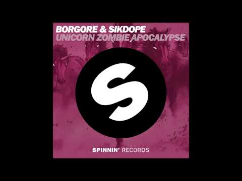 Borgore & Sikdope - Unicorn Zombie Apocalypse (Original Mix)