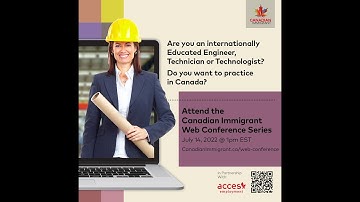 Canadian Immigrant Web Conference for Internationally Trained Engineers, Technicians & Technologists