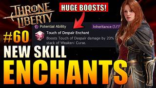 Throne & Liberty - All NEW Skill Enchants! - HUGE Damage Boosts, Cooldown Reductions and more!