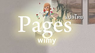 Wimy-Pages I see your photos but I gotta let go[แปลไทย] 