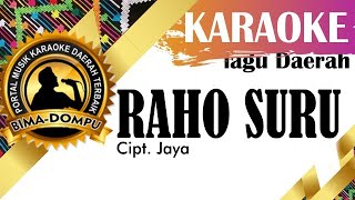 Karaoke Raho Suru - Lagu Daerah Bima Dompu (Mbojo)