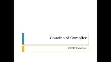 Cousins of Compiler