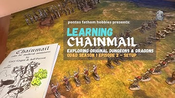 OD&D Project S1E2 -  Learning Chainmail Season 1 Episode 2 - Tabletop Miniature Wargame Setup