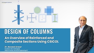 Design of Columns l An Overview of Reinforced & Composite Sections Using CSICOL