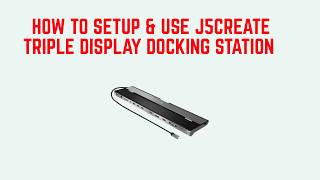 How to Setup & Use J5Create Triple Display Docking Station - Multi-Monitor Setup Guide 2026
