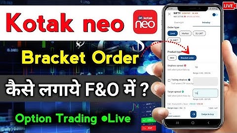 Kotak neo me Bracket order kaise lagaye - Live Option trading | How to add SL & Target in kotak neo