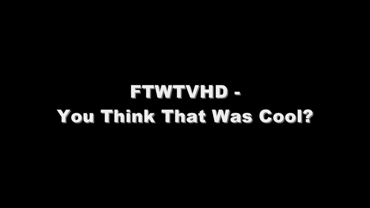FTWTVHD - YTTWC (Dubstep made on FL Studio 10)