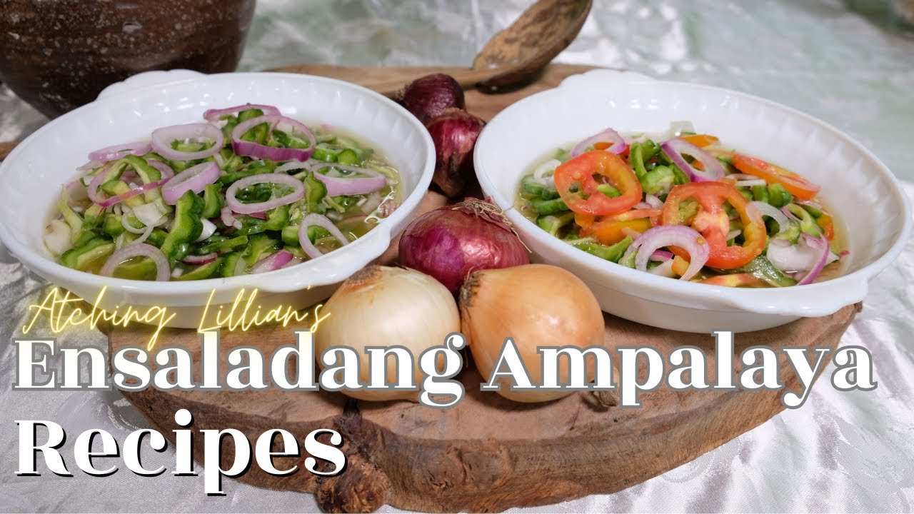 Ensaladang Ampalaya Recipes | Atching Lillian