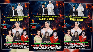 🔴LIVE OM SAVANA SAKJOSE - TASYAKURAN PERNIKAHAN ( FAKHRI & NANA )  #2025