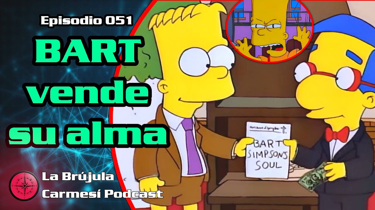 Podcast 051 - ANÁLISIS del episodio "BART vende su ALMA" (LOS SIMPSON