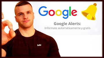 ⏰ ¿Qué Es y Cómo Funciona GOOGLE ALERTS? ➜ Mantenerse alerta de la información que te interesa