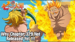Why Seven Deadly Sins Chapter 329 Not Released Yet - The Reason Behind