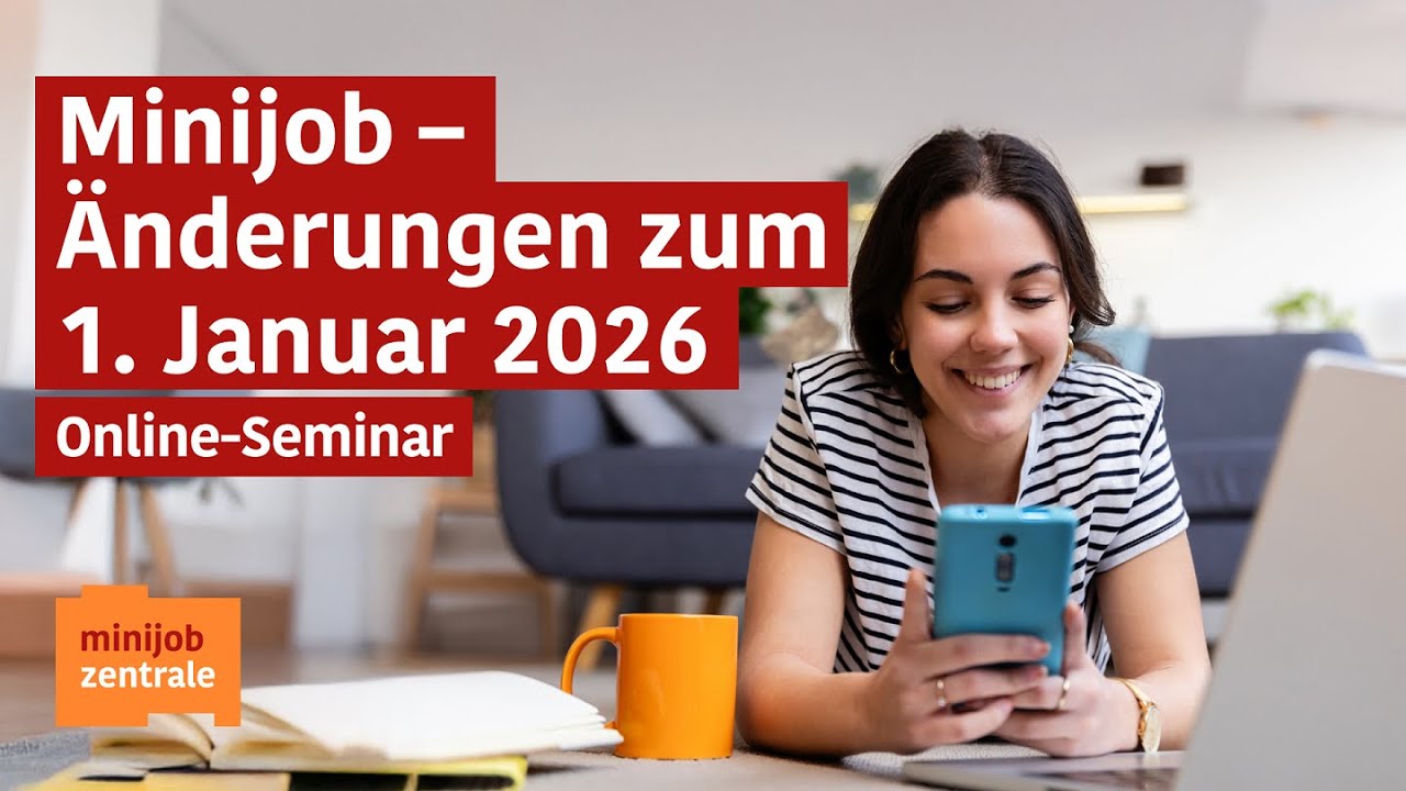 Online-Seminar: Minijob - Änderungen zum 1. Januar 2026