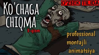 Ko'chaga chiqma 3-qism | qo'rqinchli animatsion multfilm |animatsion qo'rqinchli multik uzbek tilida